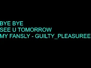 Chaturbate Free Live Porn of guilty_pleasureee