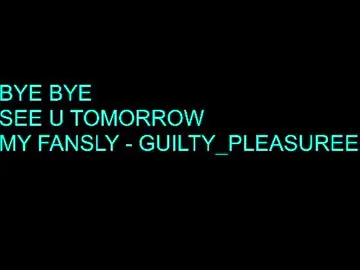 Chaturbate Free Live Porn of guilty_pleasureee