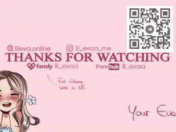 Chaturbate Best live sex cam show of lil_eva