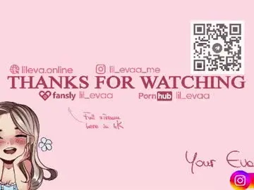 Chaturbate Best live sex cam show of lil_eva