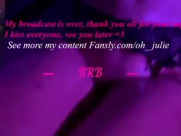 Chaturbate Free Porn Cam of oh_julie
